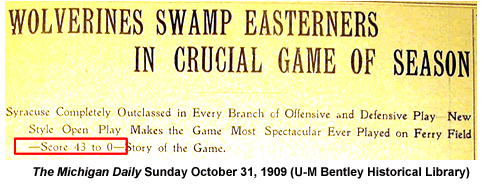 Michigan 44, Syracuse 0 1909